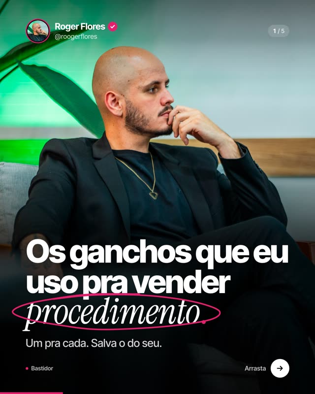 Carrossel: os ganchos que eu uso pra vender procedimento